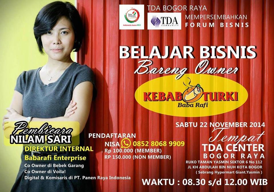 22 November 2014 Belajar Bisnis Bareng Owner Kebab Turki Baba Rafi - TDA Bogor Raya Forum
