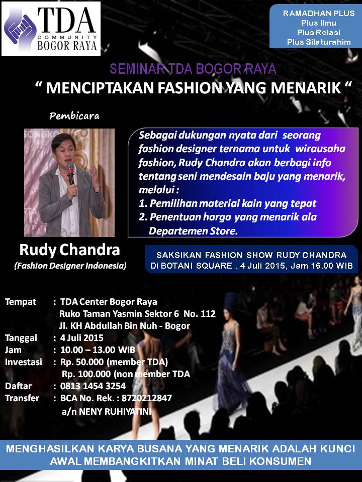 4 Juli 2015 Seminar 'Menciptakan Fashion yang Menarik' - TDA Bogor Raya Forum