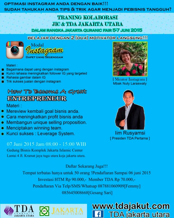 7 Juni 2015 Training Tips Instagram dan Entrepreneurship - TDA Jakarta Utara Forum
