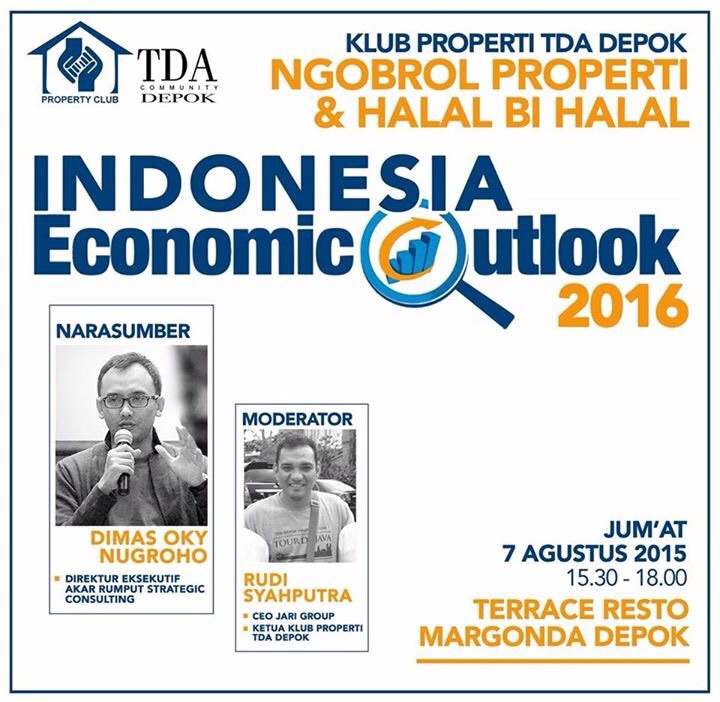 7 Agustus 2015 Ngobrol Properti dan Halal Bi Halal Klub Properti - TDA Depok Forum