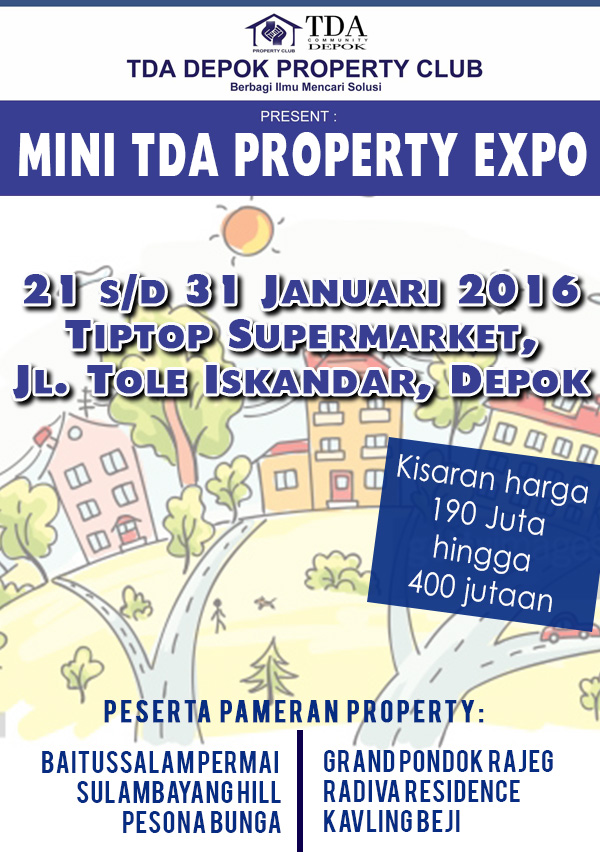21 - 31 Januari 2016 'Mini TDA Property Expo' - TDA Depok Forum