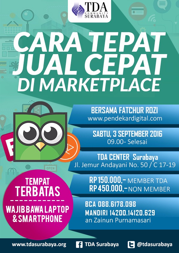 3 September 2016 Seminar 'Cara Tepat Jual Cepat di Marketplace' - TDA Surabaya Forum